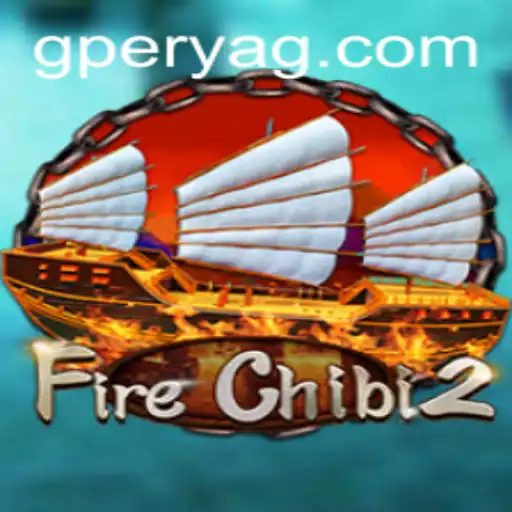 Exploring the Thrills of FireChibi2: A GPerya Adventure